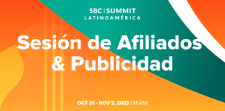 Desatando el Potencial de la Publicidad: SBC Summit Latinoamérica anuncia la “Sesión de Afiliados & Publicidad” sbc summit latinoamérica