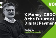 El nuevo podcast Payment Expert de SBC aborda las novedades sobre X Money