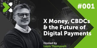El nuevo podcast Payment Expert de SBC aborda las novedades sobre X Money